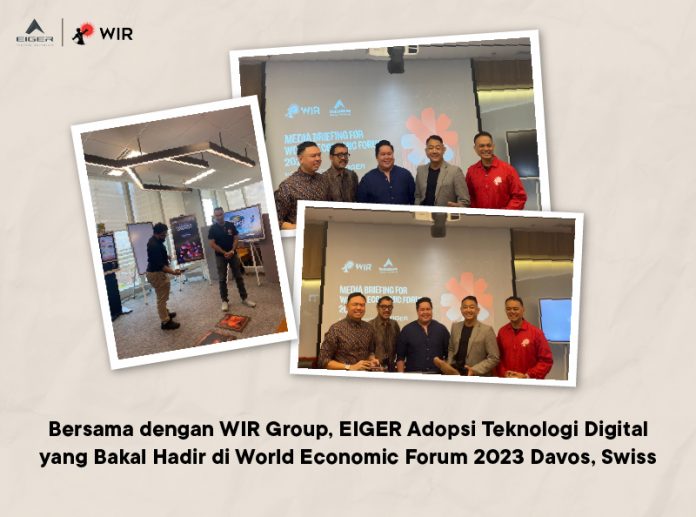 Wir Rjdiska WIR Group dan EIGER Adopsi Teknologi Digital di World Economic Forum ...